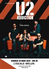 U2 Addiction | Melun - 