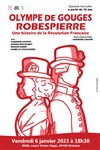 Olympe de Gouges - Robespierre : Une histoire de la Révolution Française - 