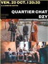 Quartier Chat + Dzy - 