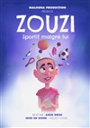 Zouzi, sportif malgré lui - 