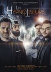 Les Hypnotiseurs - 