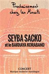 Seyba Sacko et le Bakhaya Koraband - 