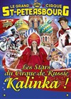 Le grand cirque de Saint-Petersbourg dans Kalinka | - Tours - 