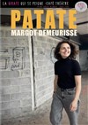 Margot Demeurisse dans Patate - 