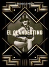 El Clandestino par le Cabaret Burlesque - 