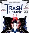Trash thérapie - 