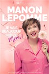 Manon Lepomme | nouveau spectacle - 