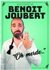 Benoit Joubert dans Oh merde! - 