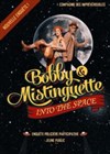 Bobby & Mistinguette into the space - 