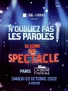 N'Oubliez Pas Les Paroles se donne En Spectacle | Paris - 