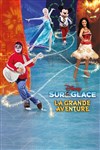Disney sur glace : La Grande Aventure | Lyon - 