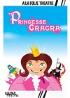 Princesse Cracra - 
