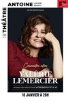 Conversation Intime : Valérie Lemercier - 