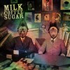 Milk Coffee & Sugar - S Petit Nico - 