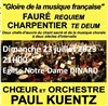 Choeur et Orchestre Paul Kuentz : Faure Requiem / Charpentier Te Deum | Dinard - 