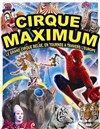 Le Cirque Maximum dans Explosif | - Rambervillers - 