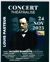 Concert theatralisé Louis Pasteur - 