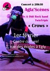 Crows | Concert Agla'Scènes - 