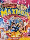 Le Cirque Maximum dans Happy Birthday | - Valence - 