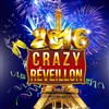 Crazy Reveillon 2016 - 