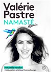 Valérie Pastre dans Namasté Again - 