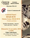 Célébrations 14-18 : Gabriel Fauré - Requiem & Michèle Foison - Requiem - 