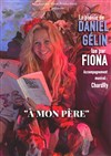 Fiona Gélin dans A mon père - 