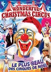 Wonderful Christmas Circus, le plus beau des Cirques de Noël | Toulouse - 