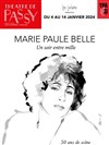 Marie Paule Belle : Ici et Maintenant - 