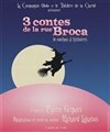 3 contes de la rue Broca - 