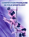 Compétition Française de Pole Sports | 2ème édition - 