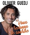 Olivier Guedj vous redonne le sourire - 