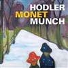 Visite guidée : Hodler - Monet - Munch | Hélène Klemenz - 