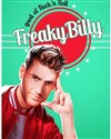 Freaky Billy - 