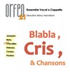 Blabla, Cris & Chansons - Ensemble Orfeo21 - 