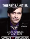 Thierry Samitier dans Mes 15 Meilleures et mes 2 pires - 