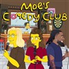 Moe's comedy club - 