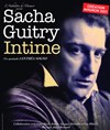 Sacha Guitry Intime - 