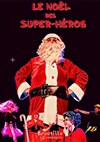 Le Noël des Super-Héros - 