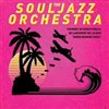 The Souljazz Orchestra - 