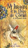 Mr Ibrahim et les fleurs du Coran - 