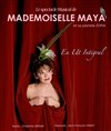 Mademoiselle Maya en Ut intégral - 