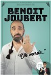 Benoît Joubert dans Oh merde ! - 