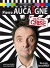 Pierre Aucaigne dans n pleine crise - 