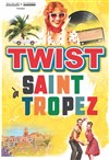 Twist à Saint Tropez - 