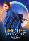 Timothé Poissonnet dans Le Bocal - 