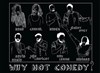 Why Not Comedy - 
