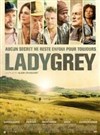 Ladygrey, une fiction d'Alain Choquart - 