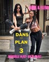 Anne et Elena dans Un plan à 3 - 