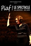 Piaf ! Le Spectacle - 